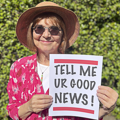 Tell Me Ur Good News!